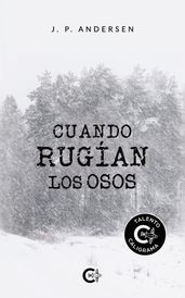 Cuando rugían los osos