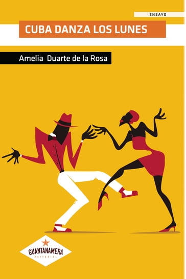Cuba danza los Lunes - Amelia Duarte de la Rosa