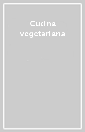 Cucina vegetariana