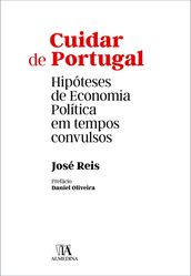 Cuidar de Portugal: Hipóteses de Economia Política em tempos convulsos