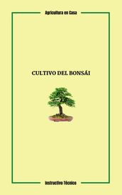 Cultivo del Bonsái