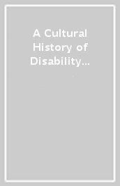 A Cultural History of Disability in the Renaissance