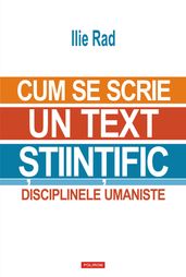 Cum se scrie un text tiinific: disciplinele umaniste