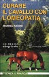 Curare il cavallo con l omeopatia