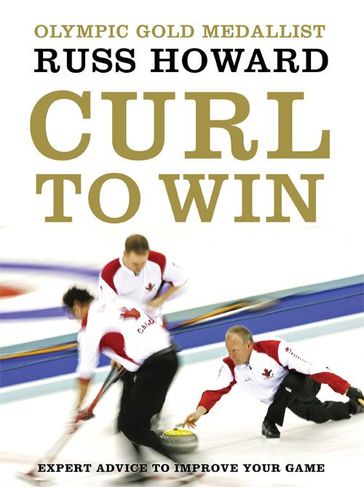 Curl To Win - Russ Howard