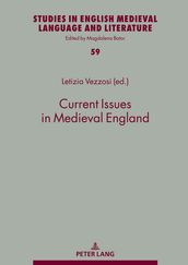 Current Issues in Medieval England