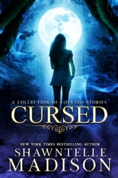 Cursed: A Collection of Coveted Short Stories