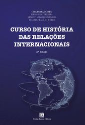 Curso de História das Relações Internacionais - 2ª ED