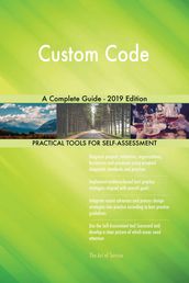 Custom Code A Complete Guide - 2019 Edition