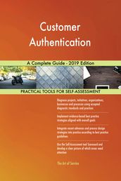 Customer Authentication A Complete Guide - 2019 Edition