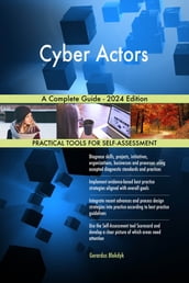 Cyber Actors A Complete Guide - 2024 Edition