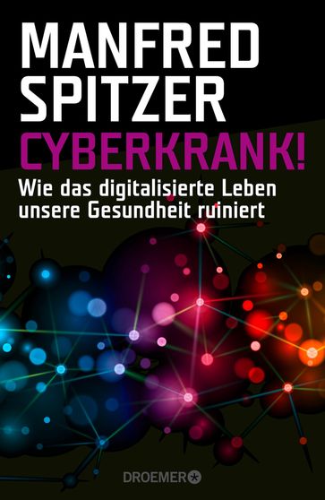 Cyberkrank! - Manfred Spitzer