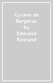 Cyrano de Bergerac