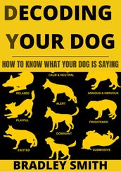 DECODING YOUR DOG