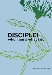 DISCIPLE!