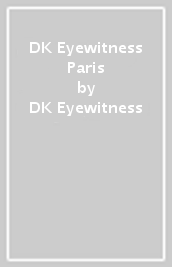 DK Eyewitness Paris