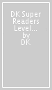 DK Super Readers Level 1 Frozen Worlds