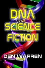 DNA Science Fiction