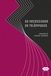 Da necessidade de relâmpagos: antologia do I festival Relampeio