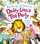 Daddy Lion s Tea Party