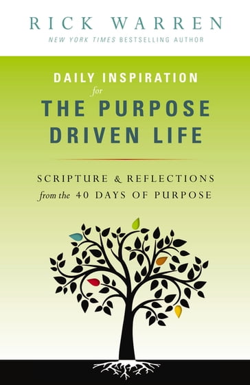 Daily Inspiration for the Purpose Driven Life - Rick Warren