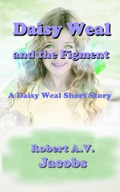 Daisy Weal and the Figment