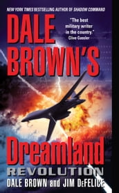 Dale Brown s Dreamland: Revolution