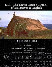Dall : The Easter Passion-Hymns Of Hallgrimur In English