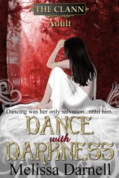 Dance with Darkness (The Clann, Adult 1)