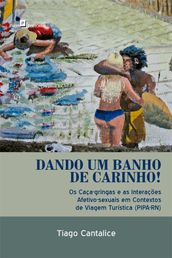 Dando um banho de carinho!