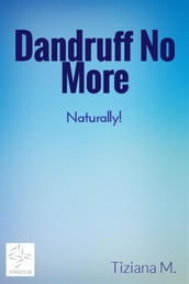 Dandruff No More