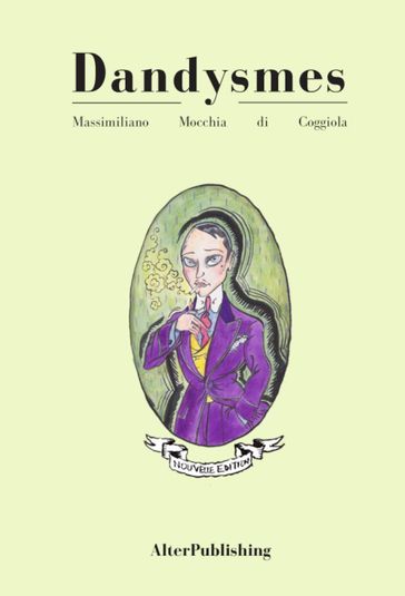 Dandysmes - Massimiliano Mocchia di Coggiola