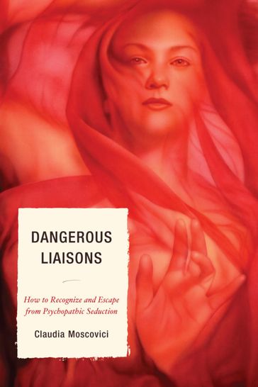 Dangerous Liaisons - Claudia Moscovici