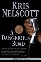 A Dangerous Road: A Smokey Dalton Novel
