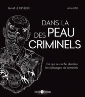 Dans la peau des criminels