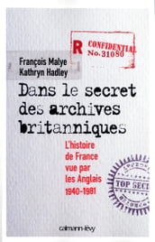 Dans le secret des archives britanniques