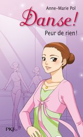 Danse ! - tome 21 Peur de rien !