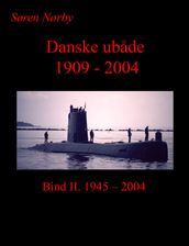 Danske Ubade 1909: 2004. Bind II