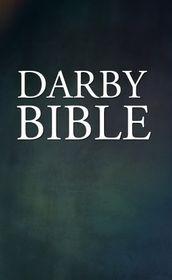 Darby Bible [Holy Bible: Darby Translation]