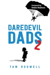 Daredevil Dads 2