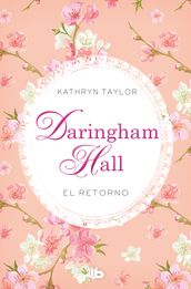 Daringham Hall. El retorno (Trilogía Daringham Hall 3)