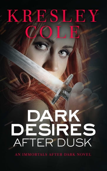 Dark Desires After Dusk - Cole Kresley
