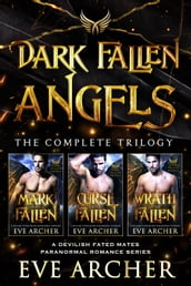 Dark Fallen Angels: The Complete Trilogy