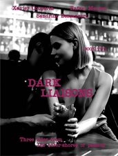 Dark Liaisons - Book Two