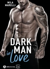 Dark Man In Love