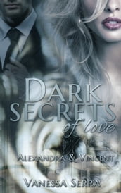 Dark secrets of love