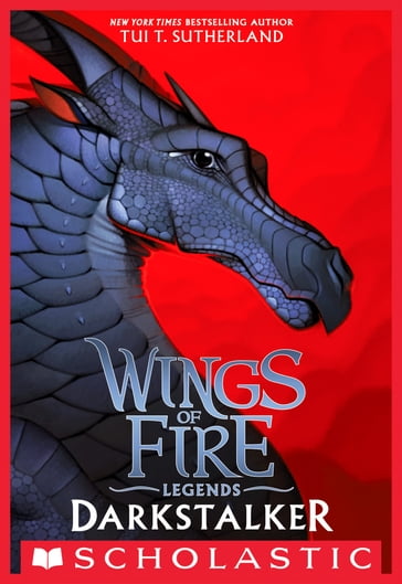 Darkstalker (Wings of Fire: Legends) - Tui T. Sutherland