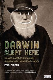 Darwin Slept Here