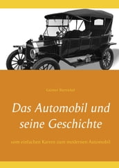 Das Automobil und seine Geschichte