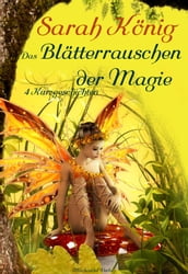 Das Blätterrauschen der Magie